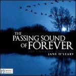 The Passing Sound of Forever: The Chamber Works of Jane O'Leary