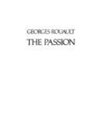 The Passion: 99 Illustrations by Georges Rouault, Including 17 in Full Color
