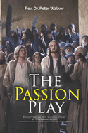 The Passion Play: Discovering the Gospel Story at Oberammergau