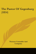 The Pastor Of Gegenburg (1854)