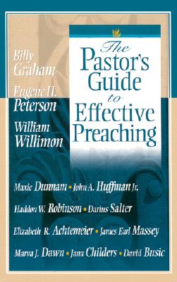 The Pastor's Guide to Effective Preaching - Graham, Billy