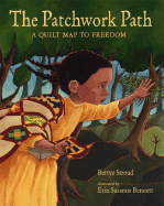 The Patchwork Path: A Quilt Map to Freedom