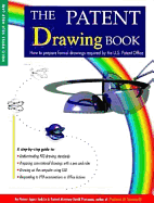 The Patent Drawing Book: How to Prepare Formal Drawings Required by the U. S. Patent Office