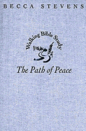 The Path of Peace: Walking Bible Study
