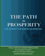 The Path to Prosperity: A Blueprint for American Renewal