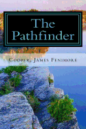 The Pathfinder: Leatherstocking Tales #3