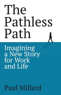 The Pathless Path - Millerd, Paul