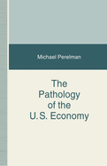 The Pathology of the US Economy: The Costs of a Low-Wage System