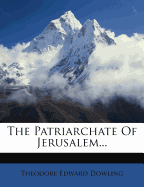 The Patriarchate of Jerusalem