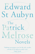 The Patrick Melrose Novels