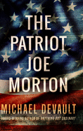 The Patriot Joe Morton