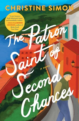 The Patron Saint of Second Chances - Simon, Christine