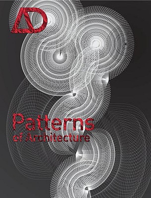 The Patterns of Architecture - Garcia, Mark, Chef (Guest editor)