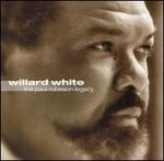 The Paul Robeson Legacy - Willard White
