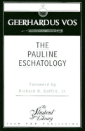 The Pauline Eschatology