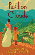 The Pavilion in the Clouds: A stand-alone novel