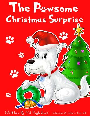 The Pawsome Christmas Surprise - Pugh-Love, Val