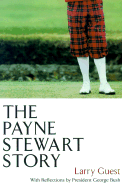 The Payne Stewart Story