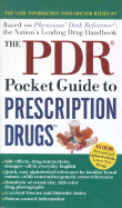 The PDR Pocket Guide to Prescription Drugs - Medical Economics, and Hogan, Robert W, M.D. (Foreword by)