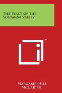 The Peace of the Solomon Valley