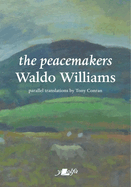 The Peacemakers: With Parallel English Translations