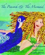 The Peacock & the Mermaid