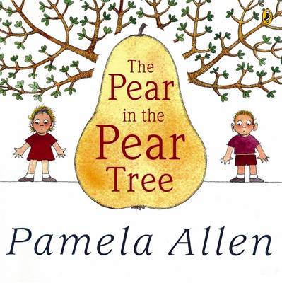 The Pear in the Pear Tree - Allen, Pamela