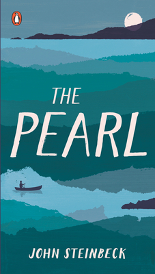 The Pearl - Steinbeck, John