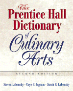 The Pearson Dictionary of Culinary Arts: Academic Version