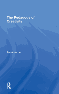 The Pedagogy of Creativity