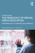 The Pedagogy of Special Needs Education: Phenomenology of Sameness and Difference