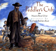 The Peddler's Gift - Schur, Maxine Rose