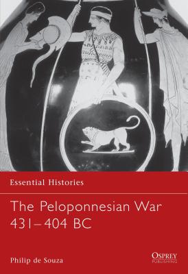 The Peloponnesian War 431-404 BC - Souza, Philip de