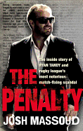 The Penalty: The inside story of Ryan Tandy and rugby league's most notorious match-fixing scandal