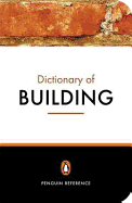 The Penguin Dictionary of Building