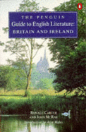 The Penguin Guide to English Literature: Britain and Ireland