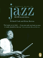 The Penguin Guide to Jazz on CD: Seventh Edition