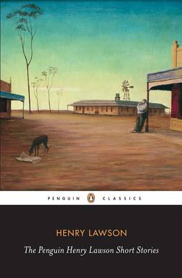 The Penguin Henry Lawson Short Stories Cla - Lawson, Henry