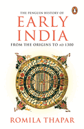 The Penguin History of Early India: From the Origins to Ad 1300