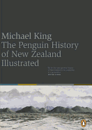 The Penguin History of New Zealand Illustrated
