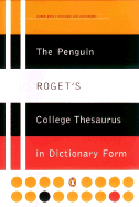 The Penguin Roget's College Thesaurus in Dictionary Form - Morehead, Philip