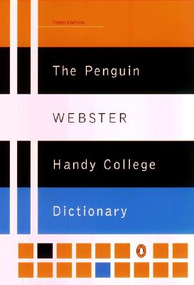 The Penguin Webster Handy College Dictionary - Morehead, Philip D