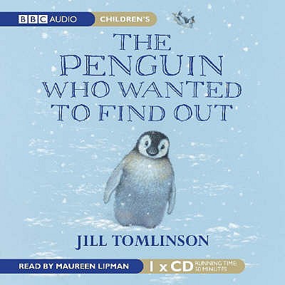 The Penguin Who Wanted to Find Out - Tomlinson, Jill