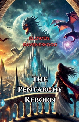 The Pentarchy Reborn - Ravenswood, Elowen