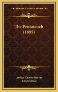 The Pentateuch (1895)