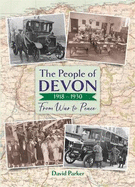 The People of Devon 1918-1930: From War to Peace