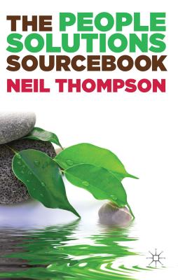 The People Solutions Sourcebook - Thompson, Neil