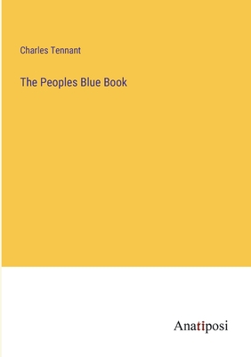 The Peoples Blue Book - Tennant, Charles