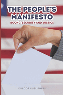 The People's Manifesto: Book 7: Security and Justice