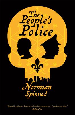 The People's Police - Spinrad, Norman, B.S>